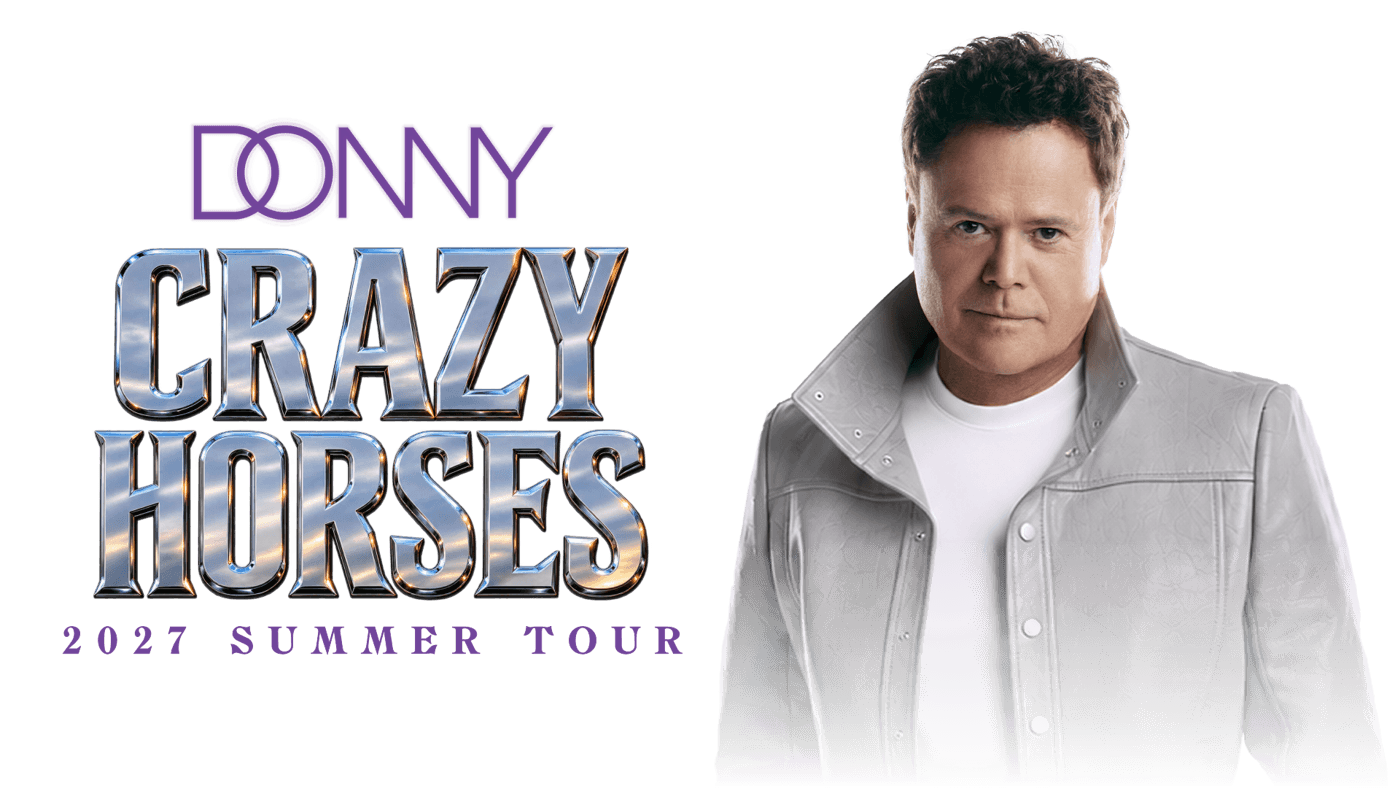 Donny Crazy Horses 2027 Summer Tour